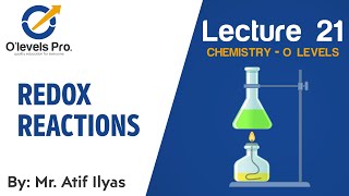 Chemistry Lec 21  Redox Reactions  O Levels Pro [upl. by Assirt]