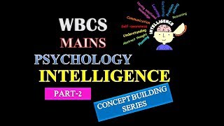 WBCS PSYCHOLOGY MAINS INTELLIGENCE PART 2 [upl. by Ahsekahs]