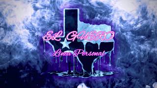 EL GUERO  Linea Personal Slowed [upl. by Letti133]