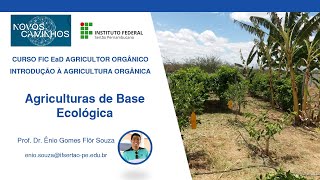 Videoaula  Agriculturas de Base Ecológica [upl. by Galven]