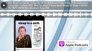 084 Nicole Lamberson Cofounder Of The Withdrawal Project amp Rep Of Benzodiazepine Information Coa [upl. by Breech896]