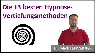 Hypnose lernen  Die 13 besten Vertiefungsmethoden [upl. by Holihs329]