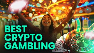 List Of Best Crypto Gambling Sites  5 Best Crypto Gambling Sites  Crypto amp Bitcoin Gambling Sites🔥 [upl. by Belding]