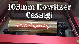 105 mm M14 Howitzer Casing Laser Engraving Brass With The Xtool D1 Pro 10W [upl. by Brunell]