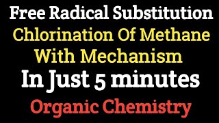 Chlorination Of Methane In Just 5 MinutesWith MechanismOrganic ChemistryNJCHEMISTRYChlorination [upl. by Woermer]