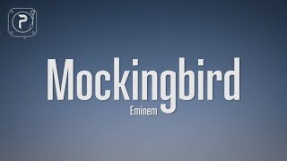 Eminem  Mockingbird Lyrics [upl. by Novel329]