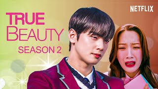 TRUE BEAUTY Season 2 Trailer 2024 With Hwang Inyoup amp Moon Gayoung [upl. by Pudens]