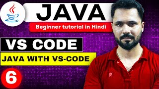 Java tutorial in Hindi for beginners 6 Java with VS code editor  run java code in Visual studio [upl. by Sawyere493]