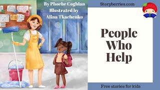 People Who Help  Story for kids about helping amp independent thinking Animated Bedtime Story [upl. by Naman]