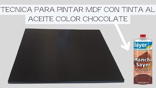 Como Pintar el MDF en Color CHOCOLATE de una manera muy Fácil [upl. by Lirbij403]