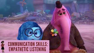 Communication Skills Empathetic Listening  Inside Out 2015 [upl. by Elyak233]