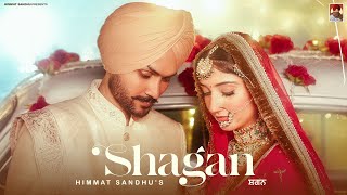 Shagan  New Music Video  Himmat Sandhu  Mandeep Maavi [upl. by Mauralia800]