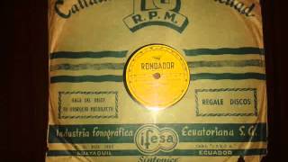 Ecuador 78 RPM Duo Oleas Mancero  Carnaval Andino 195 Primera Version Registrada [upl. by Egas]