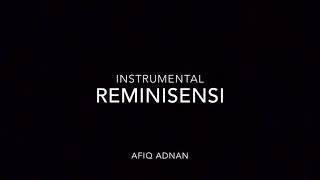 Reminisensi  Insomniacks instrumental [upl. by Naivaj]