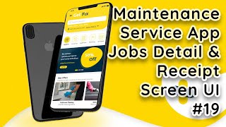 Online Maintenance Service App in Flutter Create Jobs Details amp Receipt Screen UI 19 [upl. by Veats130]