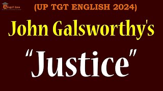 John Galsworthy Justice  Justice Play by John Galsworthy  John Galsworthy as a Dramatist [upl. by Chasse]