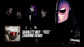 Skarlett Riot  Feel Zardonic Remix [upl. by Gadmann]