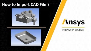 11 How to import CAD files in Ansys Workbench like Catia Creo SolidIGES STEP ACIS Parasolid [upl. by Akiraa]