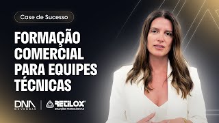 Negociação na Prática  Retilox recomenda a expertise da DNA de Vendas [upl. by Ecienahs]