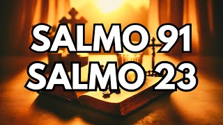 SALMO 91 Y SALMO 23 08 de DICIEMBRE LA DOS ORACIONES MÁS PODEROSAS DE LA BIBLIA [upl. by Esorbma]