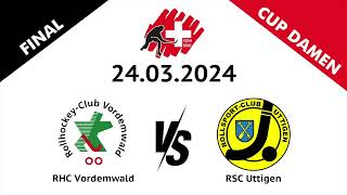 Highlights Rollhockey Schweizer Cup Damen RHC Vordemwald vs RSC Uttigen [upl. by Lukasz]