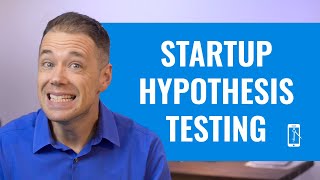 Startup Hypothesis Testing [upl. by Revkah995]