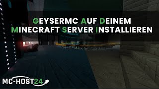 MCHOST24 Minecraft GeyserMC installieren  Bedrock amp Java Crossplay [upl. by Enyalahs101]