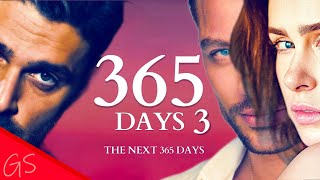 365 DAYS 3  TRAILER GS🎙Full Love Story  The Next 365 Days SUB [upl. by Lyckman]