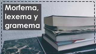 Morfema lexema y gramema diferencias [upl. by Aratas290]