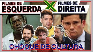 CHOQUE DE CULTURA 67 Filmes de Direita x Filmes de Esquerda [upl. by Lawley731]