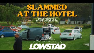 Lowstad  Slammed at the hotel 2025 Promo video [upl. by Downey]