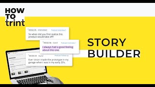 How To Trint  Story Builder [upl. by Fernandez493]