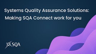 Systems Quality Assurance Solutions making SQA Connect work for you [upl. by Ev61]