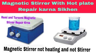 Tarsons Aur Remi Ki magnetic Stirrer Repair Krna ShikheMagnetic Stirrer not working magnetic [upl. by Tymothy733]