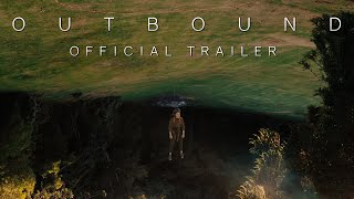 Outbound Trailer [upl. by Sucramal]