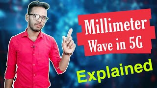 What is Millimeter Wave in 5G Technology [upl. by Yecnay962]