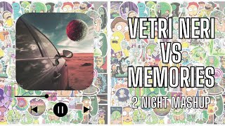 MEMORIES VS VETRI NERI [upl. by Coltun]