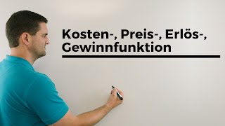 Kosten Preis Erlös Gewinnfunktion mit Maximum und Cournotscher Punkt [upl. by Adorne]