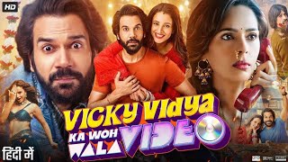 Vicky Vidya Ka Woh Wala Video Full Movie  Rajkumar Rao  Tripti Dimri  Vijay Raaz  Review amp Facts [upl. by Ahsienak]