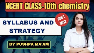 CLASS 10TH  CHEMISTRY  SYLLABUS amp STRATEGY  cbsechemistry cbsescience cbseclass10 [upl. by Belia777]