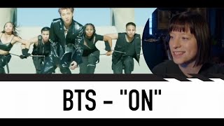 DANCE CHOREOGRAPHER REACTS  BTS 방탄소년단 ‘ON’ Dance Practice  MV  Kinetic Manifesto Film [upl. by Eeresid]