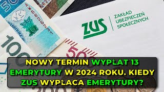 Nowy termin wypłat 13 emerytury w 2024 roku Kiedy ZUS wypłaca emerytury [upl. by Estey926]