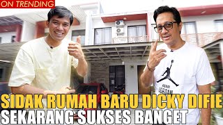 SIDAK RUMAH BARU DICKY DIFIE KOMEDIAN PALING LUCU SAAT INI [upl. by Eidahs886]