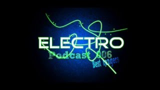 New Electro House Mix 2014  New Year mix  best bangers  Liviu A podcast 006 [upl. by Ayomat198]