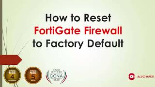 How to reset a FortiGate with the default factory  nse 4 [upl. by Atinhoj]