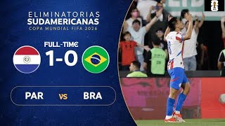 PARAGUAY vs BRASIL 10  RESUMEN  ELIMINATORIAS SUDAMERICANAS [upl. by Danczyk]