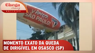 Vídeo mostra queda de dirigível em rua de Osasco SP  Chega Mais Notícias 250924 [upl. by Anirdua]