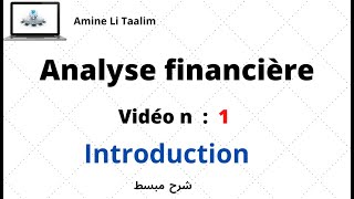 Analyse Financière  Introduction [upl. by Cotter]