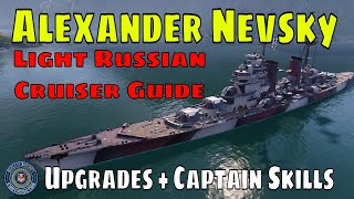 Alexander Nevsky New Light Russian Soviet Cruisers Split Wows Guide [upl. by Ajna]