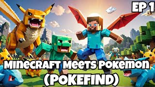 Minecraft Takes on Pokémon in POKEFIND EP 1 [upl. by Martainn829]